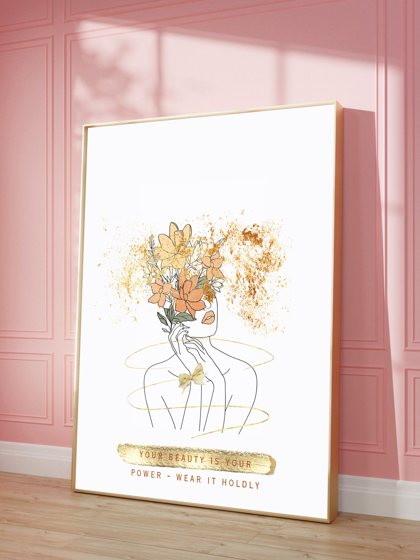 Your Beauty is Your Power – Wear It Boldly | Luxury Wall Art